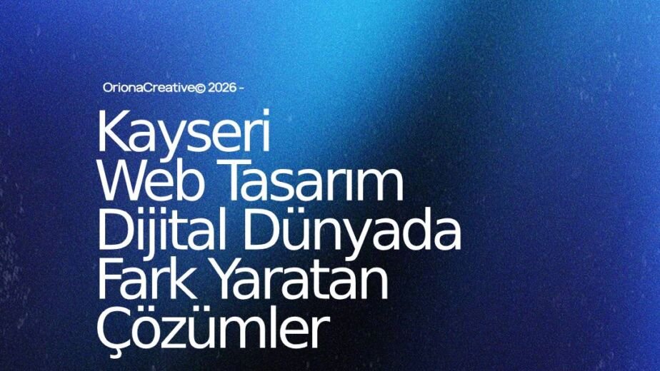 Kayseri profesyonel web tasarım, kurumsal yazılım ve e-ticaret