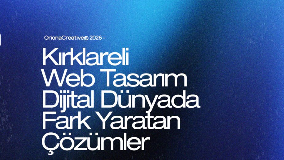 Kırklareli profesyonel web tasarım, kurumsal web sitesi ve dijital pazarlama